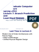 CS252 Graduate Computer Architecture Spring 2014 Lecture 7: Branch Prediction and Load-Store Queues