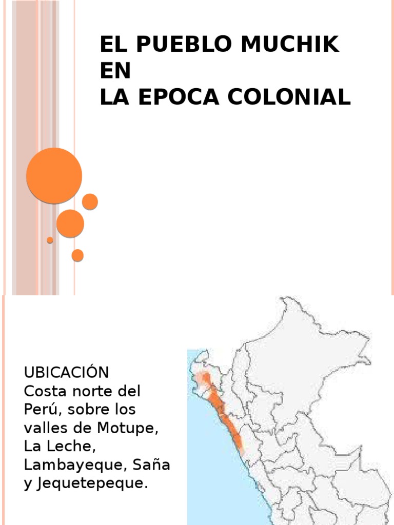 La cultura Muchik en la época colonial: organización social, política ...
