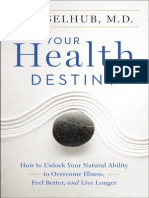 Your Health Destiny by Eva Selhub, M.D. (an excerpt)