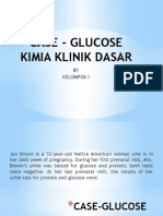 Case - Glucose Kimia Klinik Dasar: BY Kelompok I