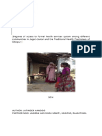 Degrees of Access To Formal Health Services System Among Different Communities in Jagat Cluster and The Traditional Health Practioners of Udaipur