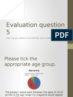 Evaluation Question 5: How Did You Attract and Address Your Audience?