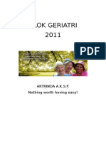 Blok Geriatri 2011: Artrinda A.K.S.P. Nothing Worth Having Easy!