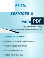 Resources, Services & Facilities: Engr. Abul Kalam Library