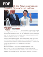 Dealing With Two Asian Superpowers President Sirisena's Visit To China