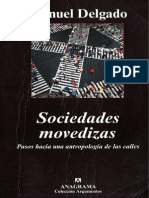 Sociedades Movedizas: Pasos Hacia Una Antropología de Las Callespasos Hacia Una Antropología de Las Calles, de Manuel Delgado