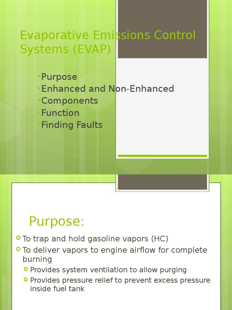 Evaporative Emissions Control Systems (EVAP) Purpose Enhanced and Non