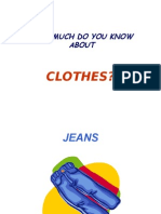 How Much Do You Know About: Clothes?