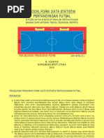 Download Penjelasan Tentang Contoh Pengisian Form Data Statistik Pertandingan Futsal by ManajemenSportUtama SN260118374 doc pdf
