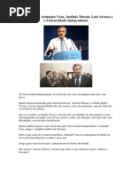 José Sócrates, Armando Vara, Antônio Morais, Luís Arouca e a Universidade Independente