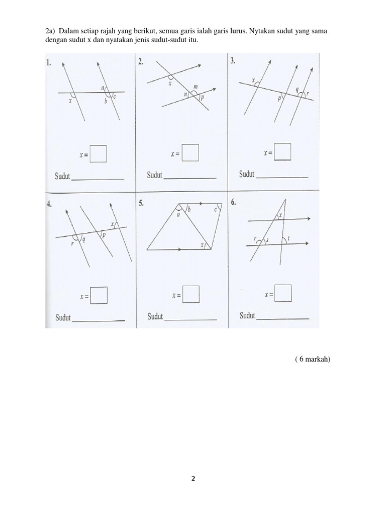 2a Dalam Setiap Rajah Yang Berikut Semua Garis Ialah Garis Lurus Nytakan Sudut Yang Sama Dengan Sudut X Dan Nyatakan Jenis Sudut Sudut Itu