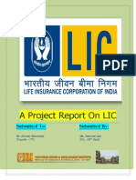 A Project Report On LIC: Submitted To: Submitted by