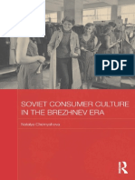 Soviet Consumer Culture in The Brezhnev Era (History Society)
