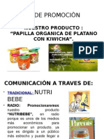 "P" de Promociòn: Nuestro Producto: "Papilla Organica de Platano Con Kiwicha"