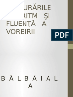 Tulburările de Ritm Şi Fluenţă A Vorbirii