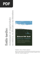 [Resenha]Said, Edward. Estilo Tardio Said, Edward. Estilo Tardio