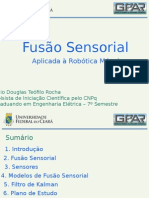 Fusão Sensorial Aplicada à Robótica Móvel