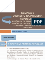 Semana 6 - o Direito Na Primeira República