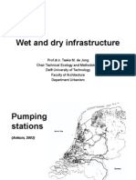 Wet and Dry Infrastructure