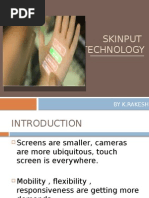 Skinput Technology: by K.Rakesh