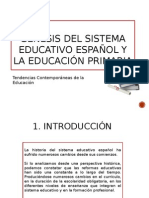 Génesis Del Sistema Educativo Español y de La Educación Primaria