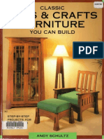 Classic Arts & Crafts Furniture You Can Build Step-By-Step Projects For Every Room