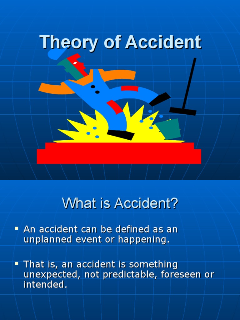 Theory of Accident Traffic Collision Causality