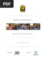 Relatório Fotográfico Ação Curvelo - Abr a jun 2014