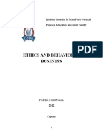 Ethics and Behavior in Business: Instituto Superior Da Maia Porto Portugal Physical Education and Sport Faculty