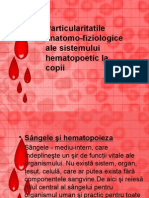 Particularitatile Anatomo-Fiziologice Ale Sistemului Hematopoetic La Copii