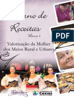 Caderno de Receitas Das Mulheres Do Interior Do Rio Grande Do Sul - Caxias Do Sul a Terra Da Uva