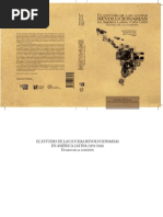 El estudio de las luchas revolucionarias en América Latina, 1956-1996. Estado de la Cuestión. Veronica Oikión Solano, Eduardo Rey Tristán y Matín López Ávalos (Editores)