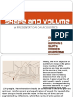 Shape and Volume: A Presentation On Acoustics