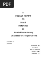 A Project Report ON Brand Preference of Mobile Phones Among Ghaziabad's College Students