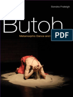 Sondra Fraleigh-Butoh_ Metamorphic Dance and Global Alchemy-University of Illinois Press (2010).pdf