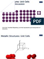 Unit Cell: Smallest Repeating Unit That Represents Symmetry/order of Structure