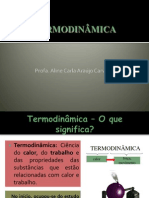 TERMODINÂMICA: calor, trabalho e propriedades