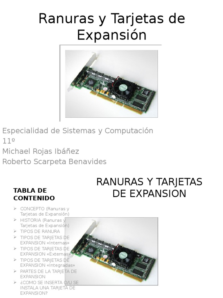 Ranuras y Tarjetas de Expansion Tecnología de medios