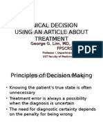 Clinical Decision Using An Article About Treatment: George G. Lim, MD, FPSGS, FPCS, Fpscrs