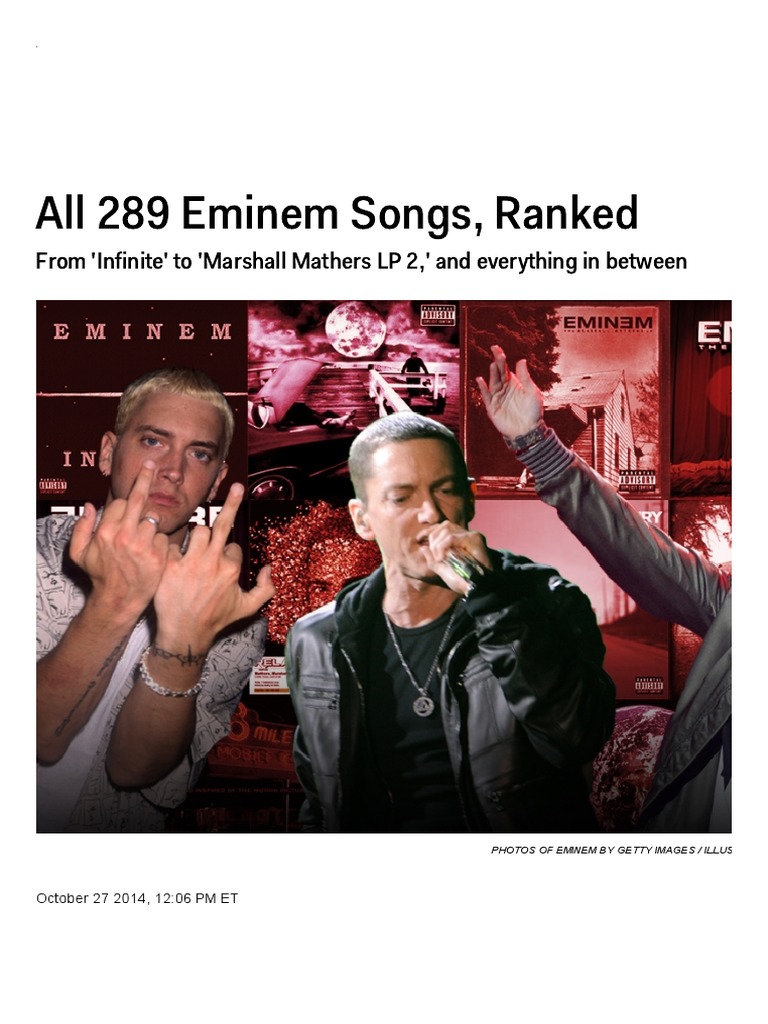 All 289 Eminem Songs, Ranked _ SPIN Hip Hop American Musicians