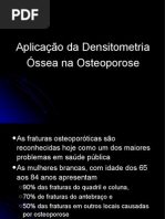 aplicação densitometria ossea