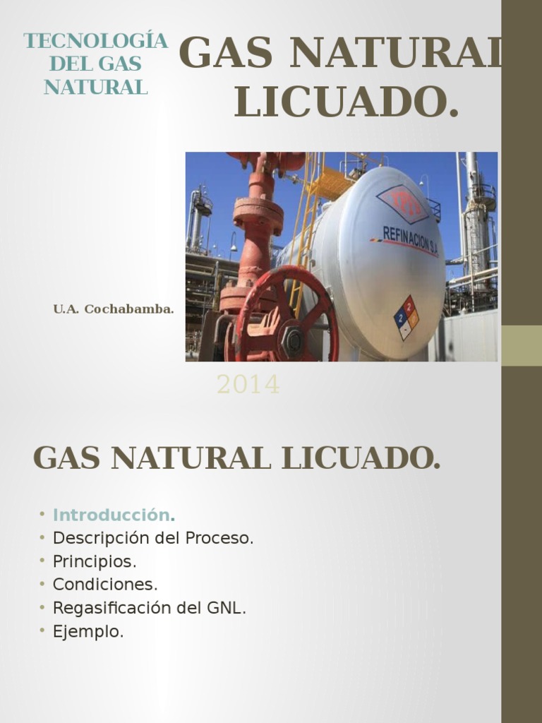 Proceso y Aplicaciones del GNL | PDF | Gas natural licuado | Gases