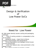 Design & Verification of Low Power Socs