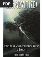Download Longevitize - Essays on the Science Philosophy  Politics of Longevity by TheVeganAnarchist SN260996864 doc pdf