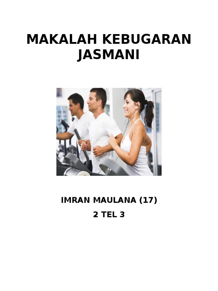 Makalah Kebugaran Jasmani Tentang Kekuatan Contoh Makalah