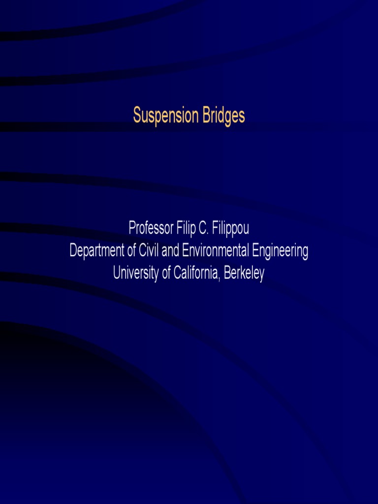 Overview of Suspension Bridges | PDF | Bridge | Transport Buildings And ...