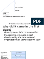 OSI Model: - Open Systems Intercomunnication