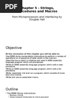 Chapter 5 - Strings, Procedures and Macros: From Microprocessors and Interfacing by Douglas Hall