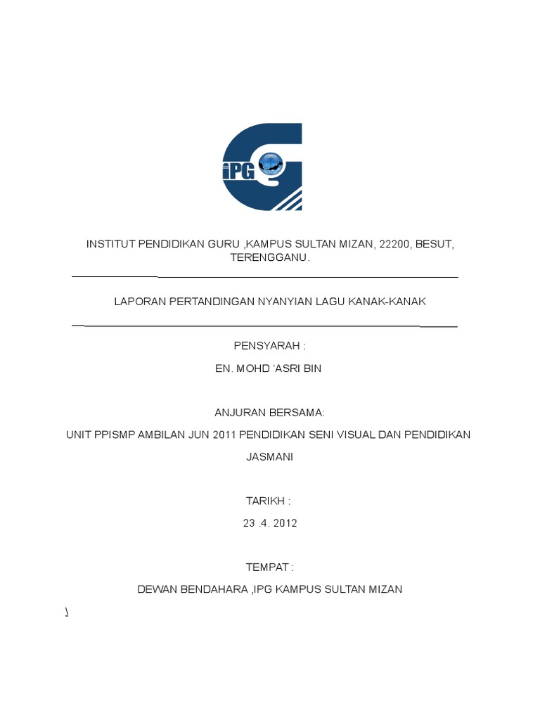 Laporan Pertandingan Nyanyian Lagu Kanak Laporan Pertandingan Nyanyian Lagu Kanak