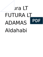 Futura LT Futura LT Adamas Aldahabi